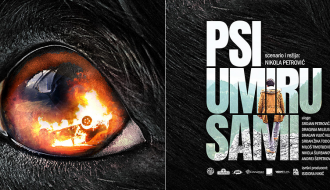 Domaći film: Psi umiru sami