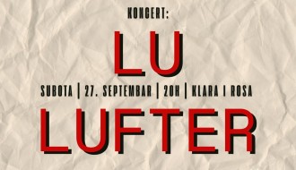 OTKAZANO Koncert: LU i LUFTER