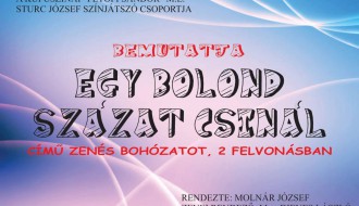 Predstava: Egy bolond százat csinál