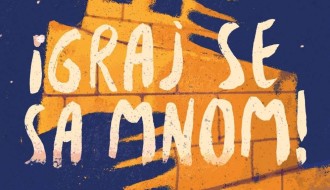 Predstava za decu: "IGRAJ SE SA MNOM!"