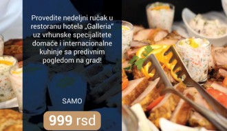 Nedeljni ručak u Hotelu Galleria