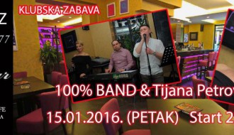 100 % band & Tijana Petrović