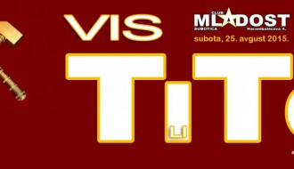 Vis TITO (Subotica, RS) @ Club Mladost