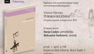 Promocija romana mađarskog pisca Viktora Horvata "Tursko ogledalo"