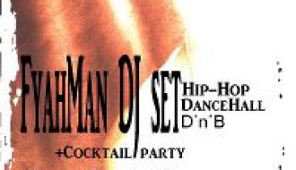Fyahman DJ set + Cocktail party - Back due to popular demand