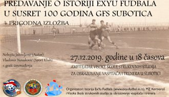 Predavanje i izložba o istoriji EX YU fudbala u susret stogodišnjici Gradskog fudbalskog saveza Subotica