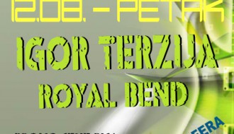 Igor Terzija & Royal bend