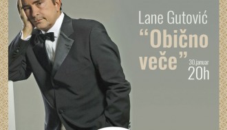 "Obično veče" sa Lanetom Gutovićem