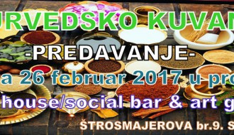 Predavanje o Ajurvedskom kuvanju - načinu života i sistemu održavanja zdravlja