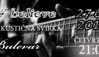 #Believe - akustična svirka