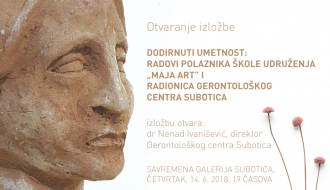 Izložba polaznika Udruženja “Maja-art” i radionica “Gerontološkog centra” Subotica