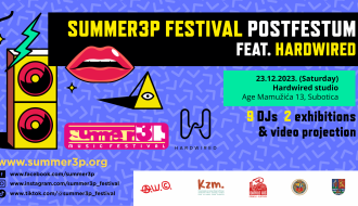 Summer3p festival Postfestum Feat. HARDWIRED