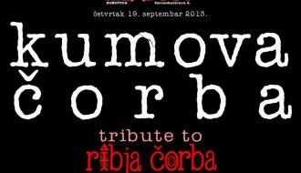 Kumova čorba (tribute to Ribja Čorba band)