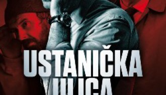 Film: Ustanička ulica - Miroslav Terzić (Srbija, 2012)