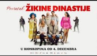 Domaći film: Povratak Žikine dinastije