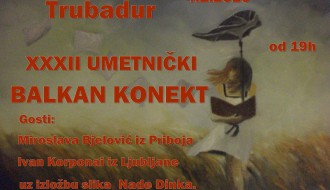 XXXII umetnički Balkan konekt