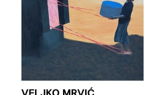 IZLOŽBA-VELJKO MRVIĆ -SON OF THE COUNSEL