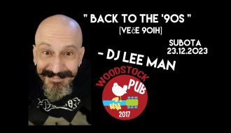 "BACK TO THE '90s" - DJ Lee Man [ veče 90ih ]