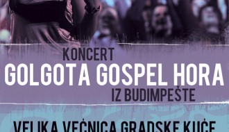 Koncert: Golgota Gospel hora iz Budimpešte