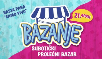 Bazanje - subotički prolećni bazar