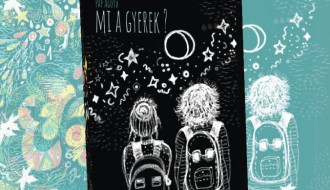 Pap Ágota: Mi a gyerek? - Könyvbemutató