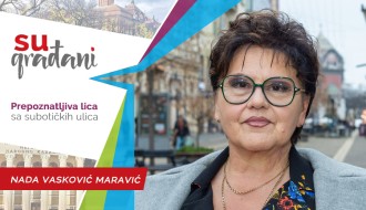 SUgrađani: Nada Vasković Maravić - "Čoveka treba gledati i - slušati"