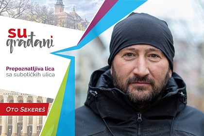SUgrađani: Oto Sekereš - “Kada se priroda budi, moramo i mi biti budni!”