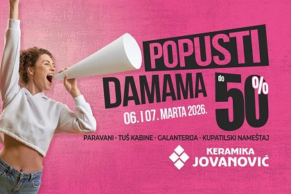 Pogodnost damama u "Keramici Jovanović" - 6. i 7. marta popusti do 50 odsto
