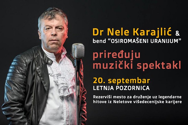 Dr Nele Karajlić i "Osiromašeni uranijum" 20. septembra