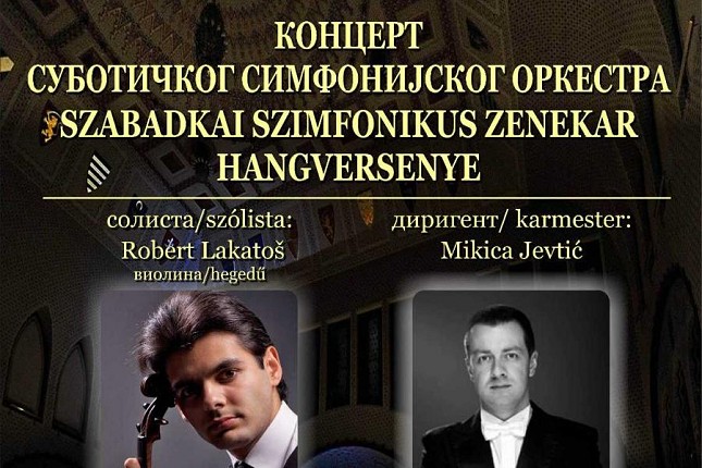 Humanitarni koncert Subotičkog simfonijskog orkestra i Roberta Lakatoša