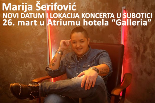 Koncert Marije Šerifović pomeren za 26. mart