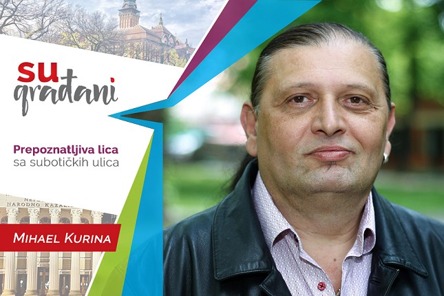 SUgrađani: Mihael Kurina - "Miši, ti moraš da budeš u vatri da bi te shvatili!"