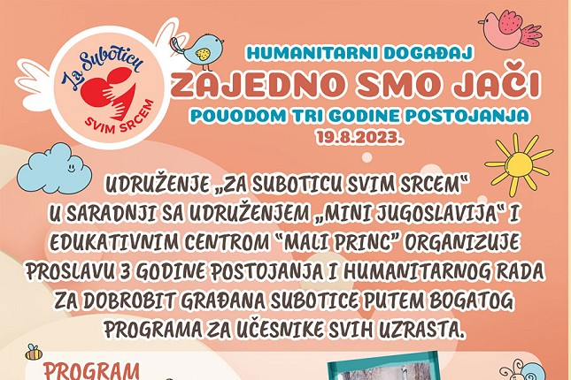 Udruženje "Za Suboticu svim srcem" slavi tri godine postojanja, u subotu bogat program u Mini Jugoslaviji