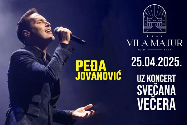 Veče dobre zabave - Peđa Jovanović 25. aprila u "Vili Majur"