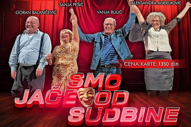 Urnebesna komedija "Jače smo od sudbine" Vanje Bulića u petak u Nepkeru