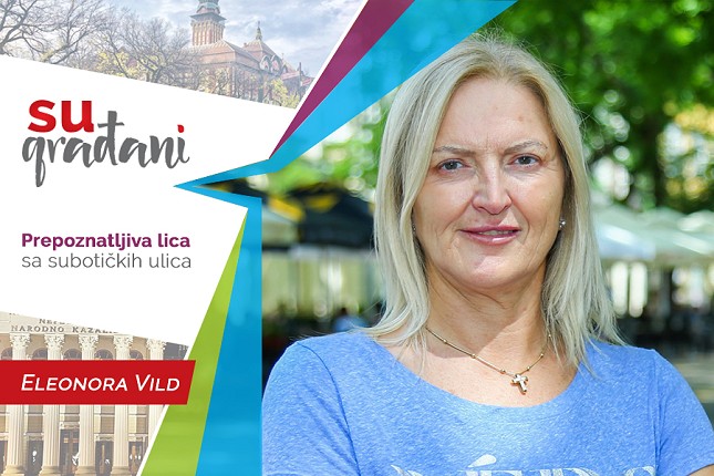 SUgrađani: Eleonora Vild - "Ako se nisam bar jednom zagrlila, prop'o dan!"