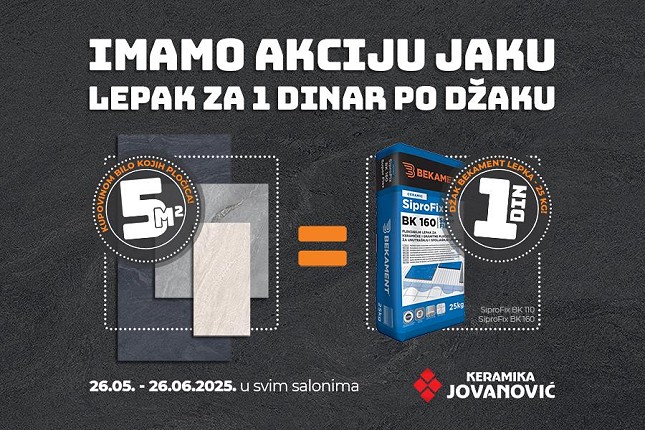 Velika akcija "Keramike Jovanović" - lepak za pločice samo 1 dinar