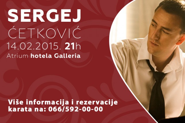 Koncert Sergeja Ćetkovića za Dan zaljubljenih