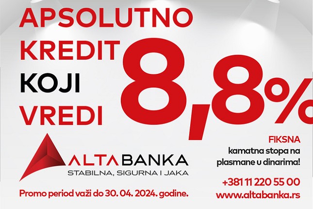 Posebna ponuda ALTA banke, kredit koji apsolutno vredi!