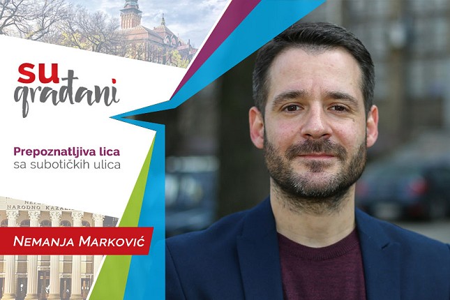 SUgrađani: Nemanja Marković - „I srce i telo i duša (na sceni)!“