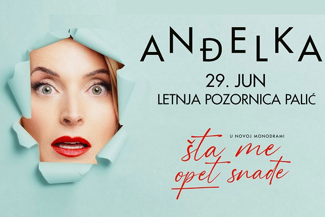 Anđelka u monodrami "Šta me OPET snađe" 29. juna na Letnjoj pozornici