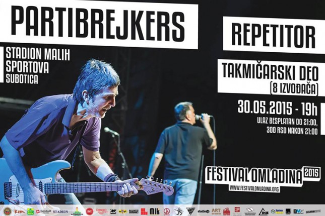 Subot(ic)a, 30. maj - Partibrejkers, Repetitor i 8 takmičarskih bendova na festivalu Omladina