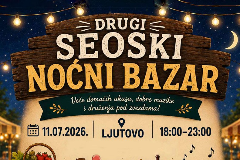 Seoski noćni bazar u Ljutovu 2026: Veče domaćih ukusa, muzike i druženja