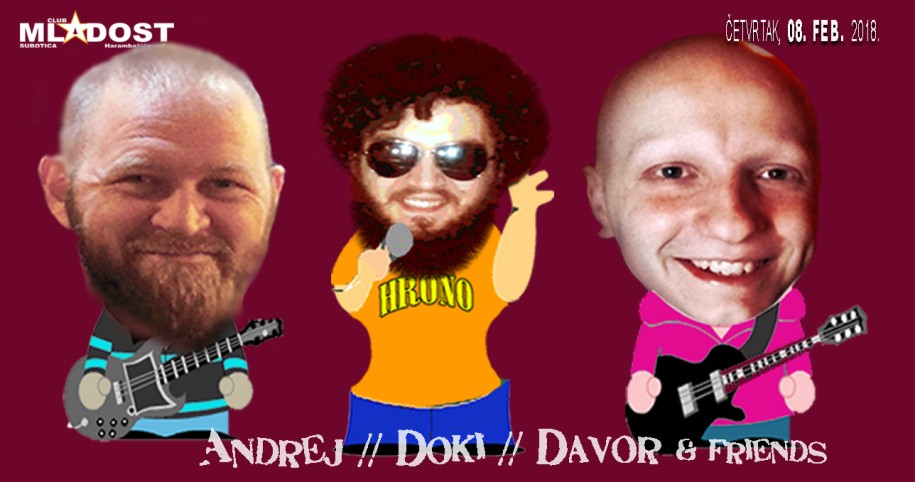 Andrej, Davor & Doki