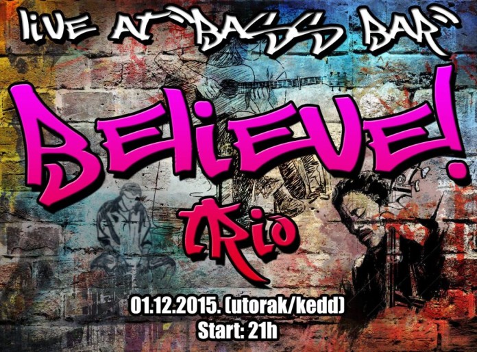 Believe trio