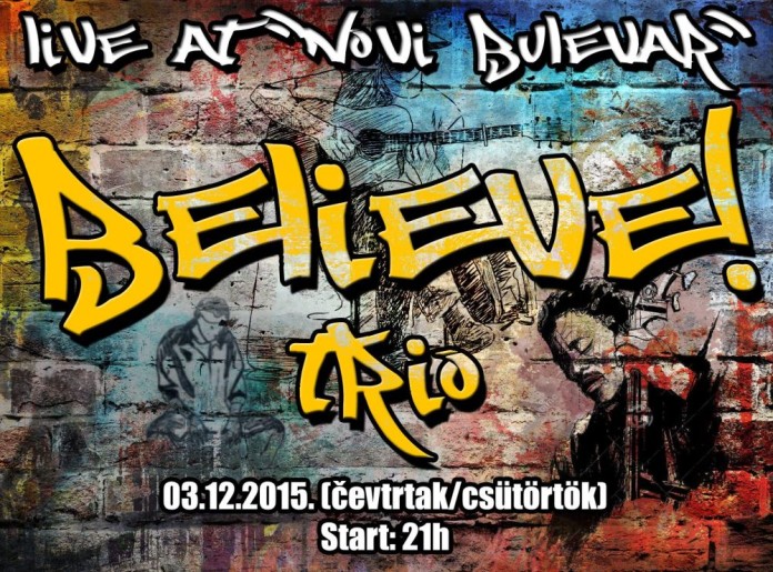 Believe trio