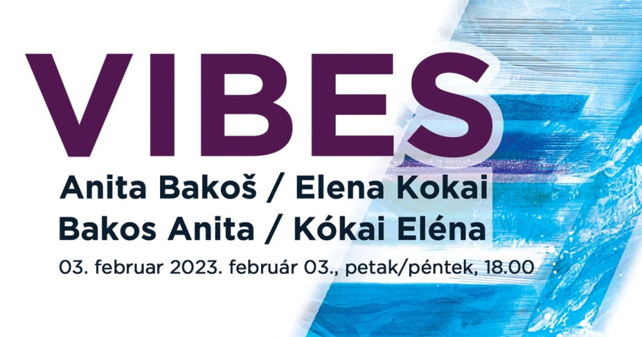 Anita Bakoš / Elena Kokai: Vibes