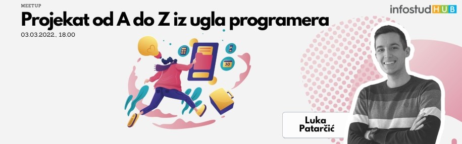 Meetup: Projekat od A do Z iz ugla programera