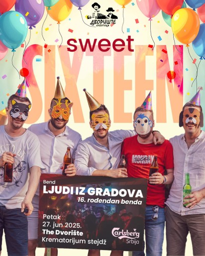 LJUDI IZ GRADOVA - 16. rođendan