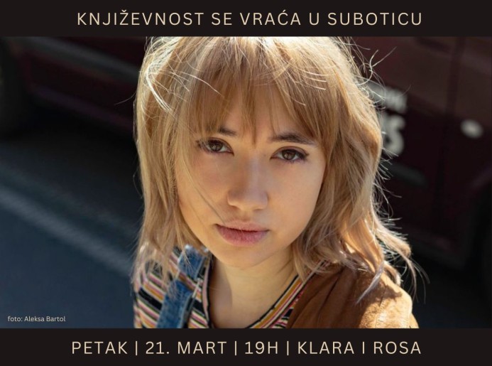 Književnost se vraća u Suboticu: NAĐA PETROVIĆ